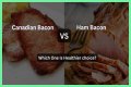 Is Canadian bacon healthy for you?